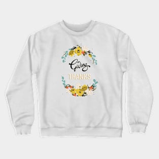 thanks giving Crewneck Sweatshirt